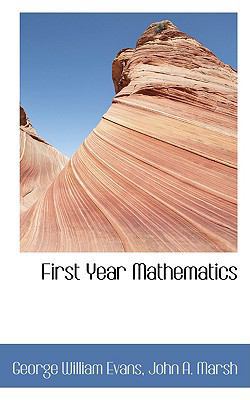 First Year Mathematics 1103890107 Book Cover