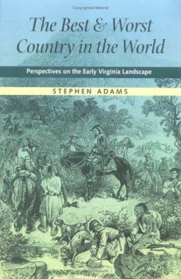 The Best and Worst Country in the World: Perspe... 081392037X Book Cover