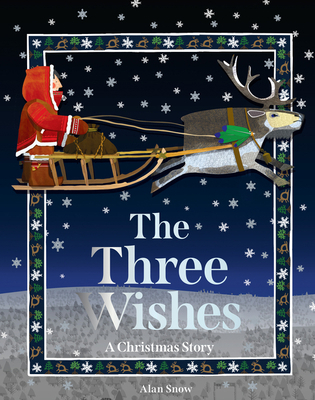 The Three Wishes: A Christmas Story 184365511X Book Cover