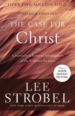 The Case for Christ: A Journalist's Personal In... 0310350034 Book Cover