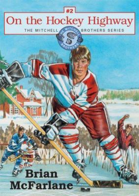 On the Hockey Highway 1551682451 Book Cover