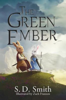 The Green Ember (The Green Ember Series: Book 1) 0986223506 Book Cover