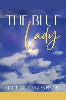 The Blue Lady 1648732534 Book Cover