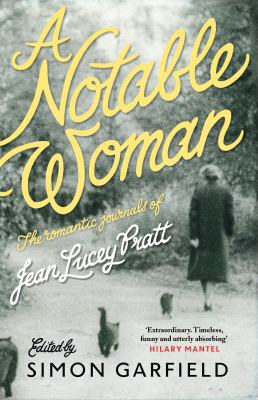 A Notable Woman: The Romantic Journals of Jean ... 1782115722 Book Cover