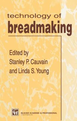 Technology of Breadmaking 0751403458 Book Cover