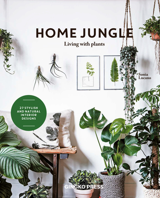 Home Jungle: Living with Plants 3943330265 Book Cover