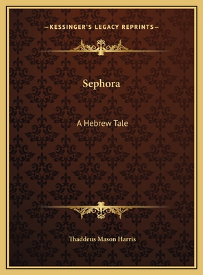 Sephora: A Hebrew Tale 1169748104 Book Cover