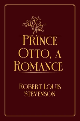 Prince Otto, a Romance: Red Premium Edition            Book Cover