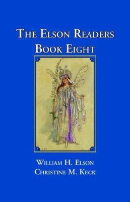 Elson Readers: Book Eight 1890623229 Book Cover