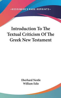 Introduction To The Textual Criticism Of The Gr... 0548131406 Book Cover