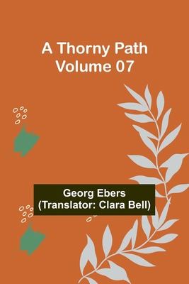 A Thorny Path - Volume 07 9357947809 Book Cover