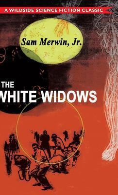The White Widows 1434479218 Book Cover