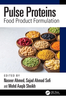 Pulse Proteins: Food Product Formulation 1032872713 Book Cover