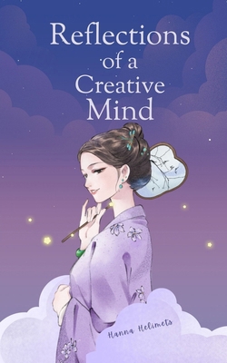 Reflections of a Creative Mind 9916877122 Book Cover