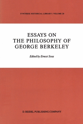 Essays on the Philosophy of George Berkeley 9401086281 Book Cover