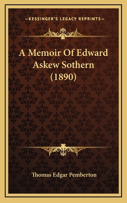 A Memoir of Edward Askew Sothern (1890) 1164779753 Book Cover