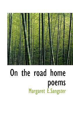 On the Road Home Poems 1110885369 Book Cover