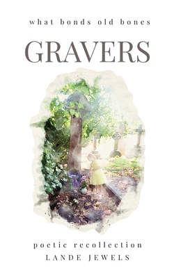 Gravers: Journey through cemeteries, crypts, ca... 1917579012 Book Cover