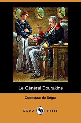 Le General Dourakine (Dodo Press) [French] 1409953513 Book Cover