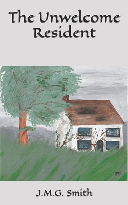 The Unwelcome Resident B0BN61Z7YB Book Cover