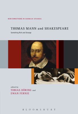 Thomas Mann and Shakespeare: Something Rich and... 1501336088 Book Cover