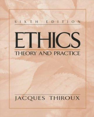 Ethics: Theory and Practice 0137542925 Book Cover