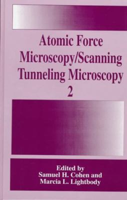 Atomic Force Microscopy/Scanning Tunneling Micr... 030645596X Book Cover