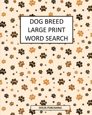 Dog Breed Large Print Word Search [Large Print] 1034336401 Book Cover