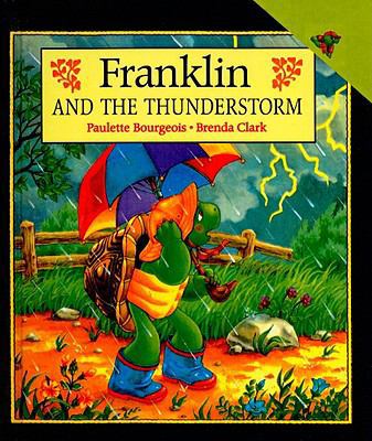 Franklin and the Thunderstorm 0780791339 Book Cover