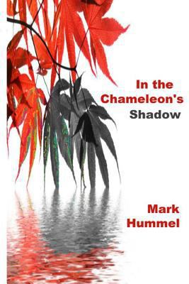 In the Chameleon's Shadow 1495219283 Book Cover