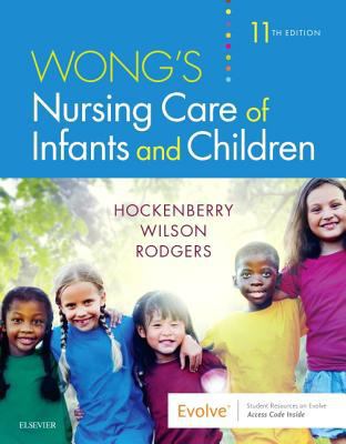 Wong's Nursing Care of Infants and Children 032354939X Book Cover