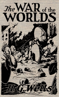 The War of the Worlds: The Original Illustrated... 1645940918 Book Cover