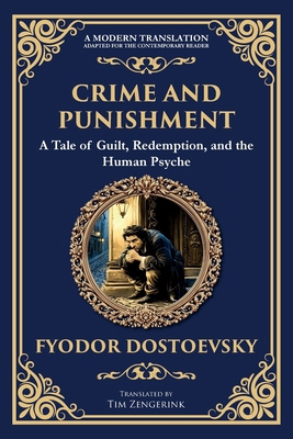 Crime and Punishment: Dostoevsky's Exploration ... 1804218383 Book Cover