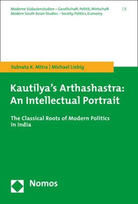 Kautilya's Arthashastra: An Intellectual Portra... 3848727641 Book Cover