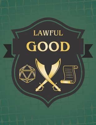Lawful Good: RPG Themed Mapping and Notes Book ... 1790645689 Book Cover