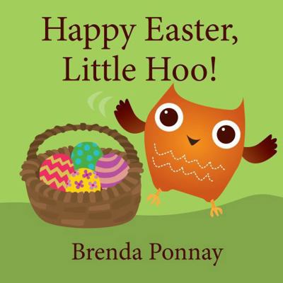 Happy Easter, Little Hoo! 1532411049 Book Cover