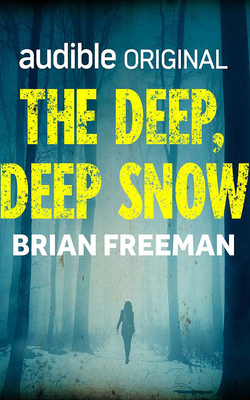 The Deep, Deep Snow 1713539233 Book Cover