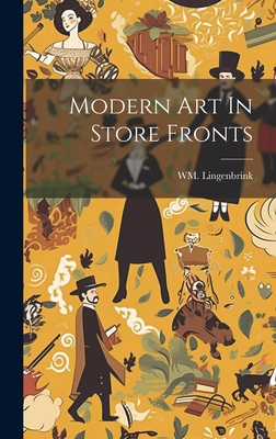 Modern Art In Store Fronts 1019570326 Book Cover