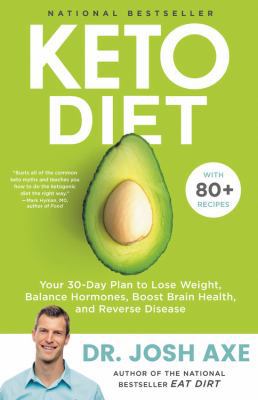 Keto Diet: Your 30-Day Plan to Lose Weight, Bal... 0316529583 Book Cover