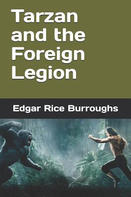 Tarzan and the Foreign Legion 1093624558 Book Cover