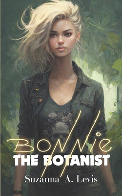 Bonnie, The Botanist B0FC6MPBTF Book Cover