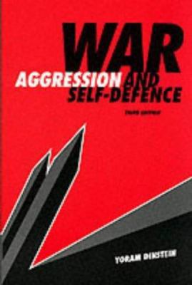 War, Aggression and Self-Defence 0521797586 Book Cover