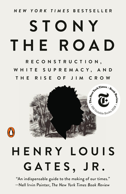 Stony the Road: Reconstruction, White Supremacy... 0525559558 Book Cover