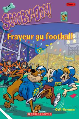 Scooby-Doo! Frayeur au football [French] 0545995094 Book Cover