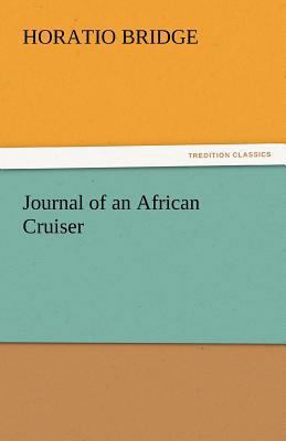 Journal of an African Cruiser 3842432348 Book Cover