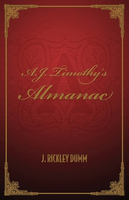 A.J. Timothy's Almanac 1735739006 Book Cover