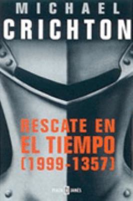 Rescate En El Tiempo/ Timeline (Spanish Edition) [Spanish] 840132811X Book Cover