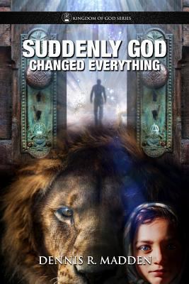 Suddenly God Changed Everything: The Partnershi... 154504533X Book Cover