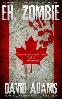 Eh, Zombie: Stories from Hugh Howey's world of ... 1499305494 Book Cover