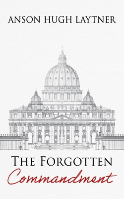 The Forgotten Commandment 1666772771 Book Cover